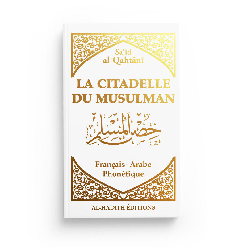 recto du livre blanc avec écriture dorée la citadelle du musulman
