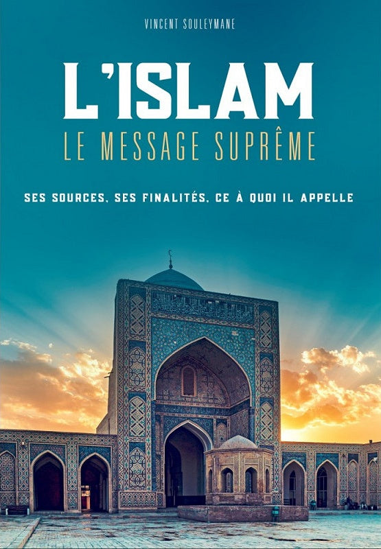 Première de couverture du livre "L'islam le message suprême" de Vincent Souleymane