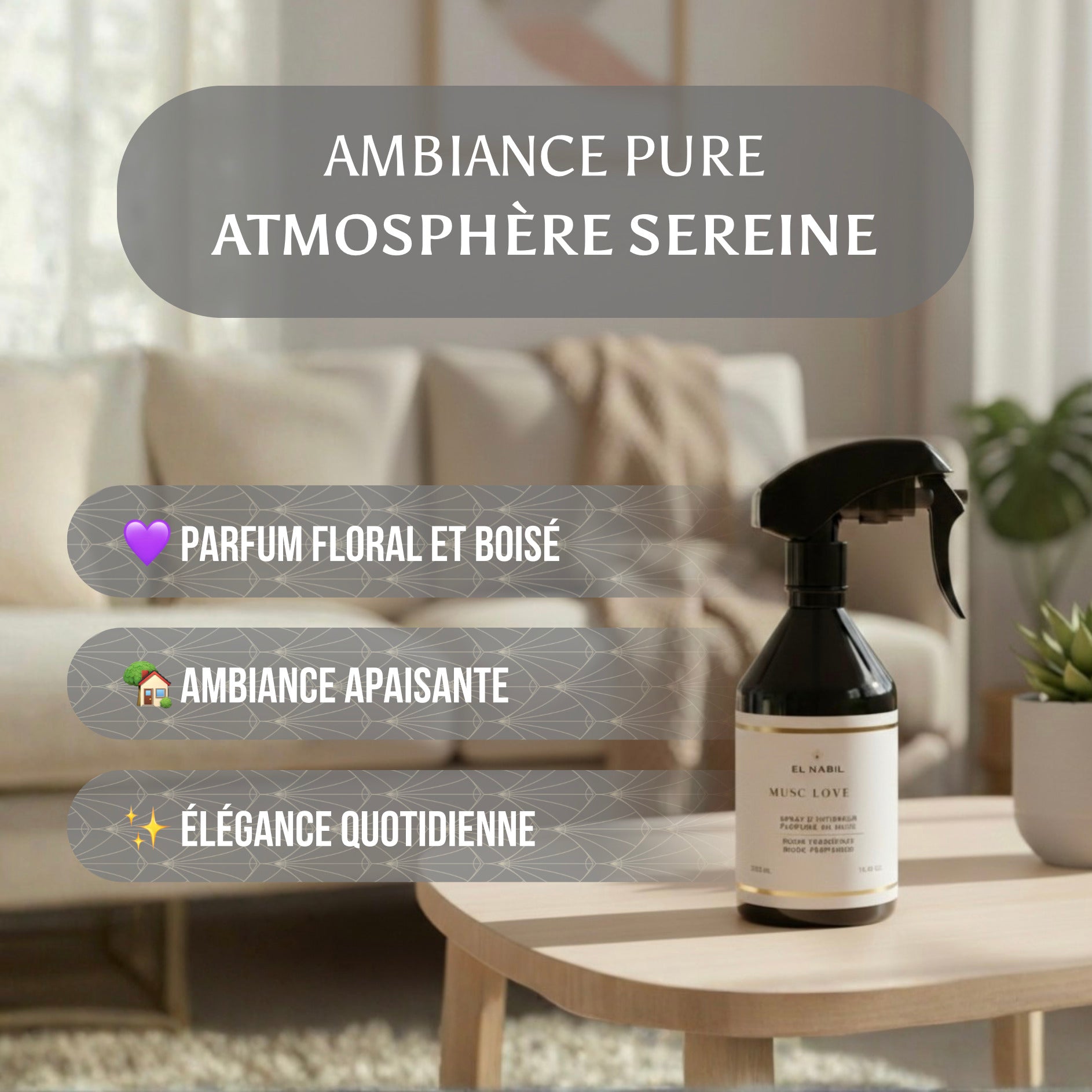 Spray d'intérieur Musc Love par El Nabil Luxury Perfumes sur une table de salon, parfum d'ambiance frais et apaisant pour une atmosphère sereine au foyer.